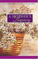 A Mother's Legacy Journal