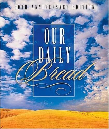 Our Daily Bread