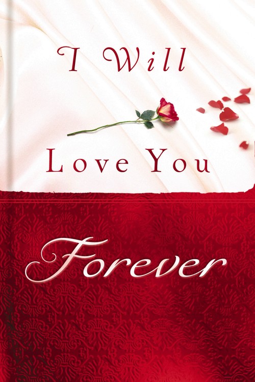 I Will Love You Forever
