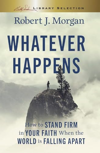 Whatever Happens, Billy Graham Evangelistic Association