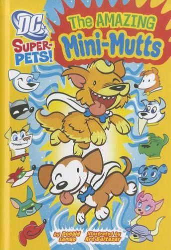 The Dc Super Pets Amazing Mini-Mutts