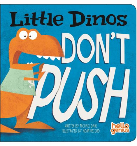 Little Dinos Little Dinos Dont Push