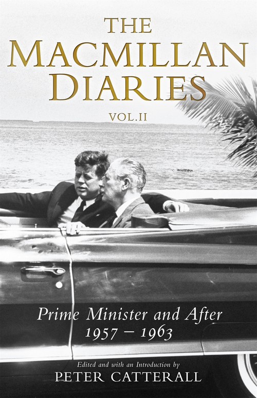 The Macmillan Diaries Vol II
