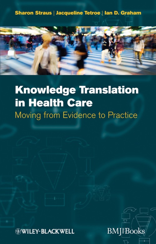 Knowledge Translation in Health Care
