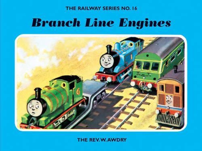 The Railway Series No. 16: Branch Line Engines