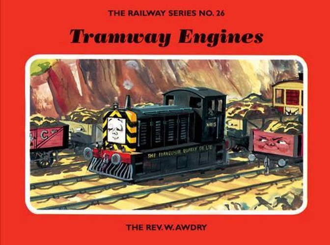 The Railway Series No. 26: Tramway Engines
