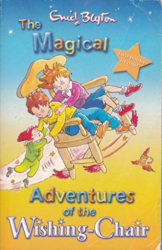 The Magical Adventures of the Wishing Chair