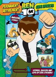 Ben 10 Story Book: Permanent Retirement and Side Effects