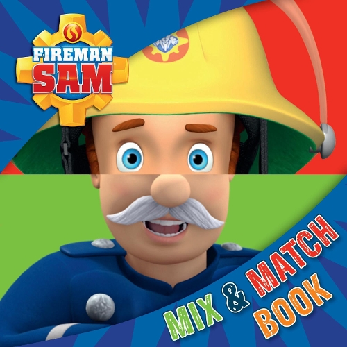 Fireman Sam: Mix and Match Book