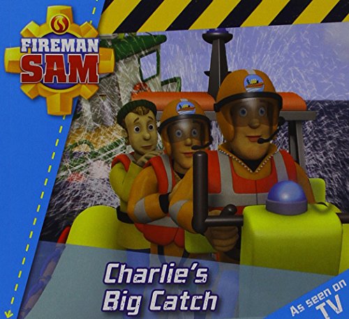 Fireman Sam: Story Time: Charlie's Big Catch