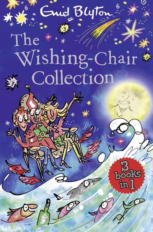 The Wishing-Chair Collection: Three Books of Magical Short Stories in One Bumper Edition!