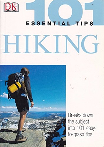 101 Essential Tips: Hiking