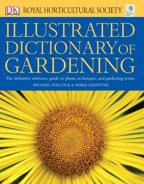 RHS Illustrated Dictionary of Gardening