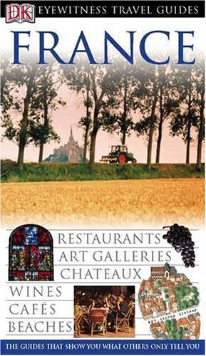 DK Eyewitness Travel Guide: France