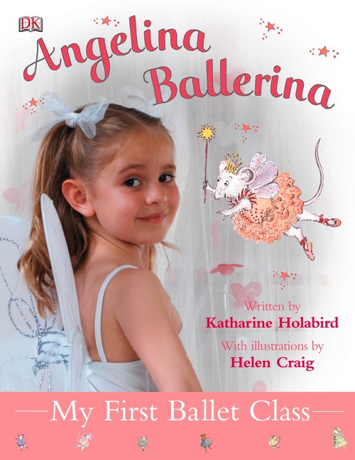 Angelina Ballerina My First Ballet Class