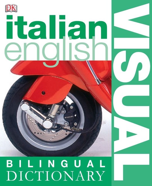 Italian English Bilingual Visual Dictionary