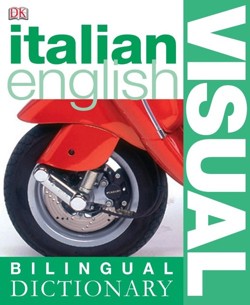 Italian English Bilingual Visual Dictionary
