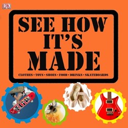 See How It's Made