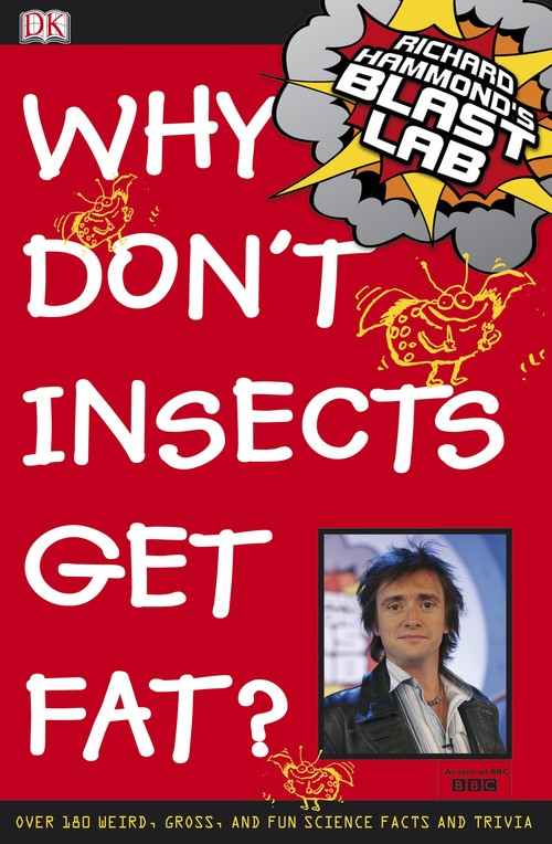 Richard Hammond's Blast Lab Why Don't Insects Get Fat?