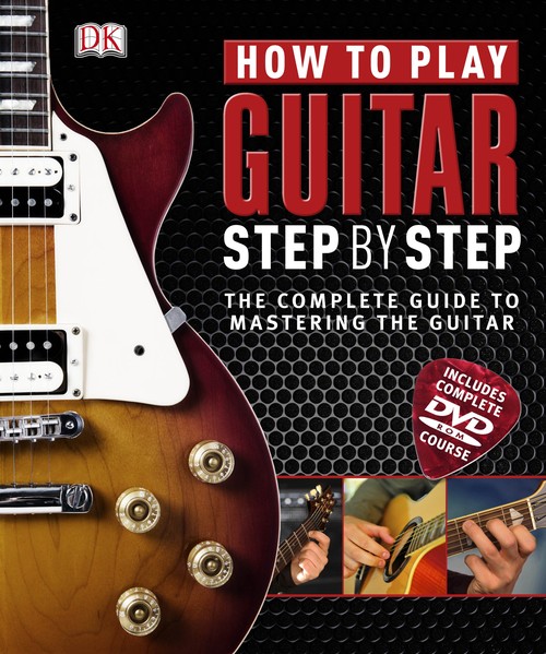 How to Play Guitar Step by Step