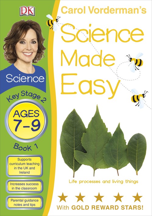 Science Made Easy Life Processes & Living Things Ages 7-9 Key Stage 2 Book 1