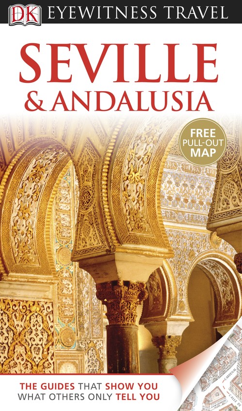 DK Eyewitness Seville & Andalusia