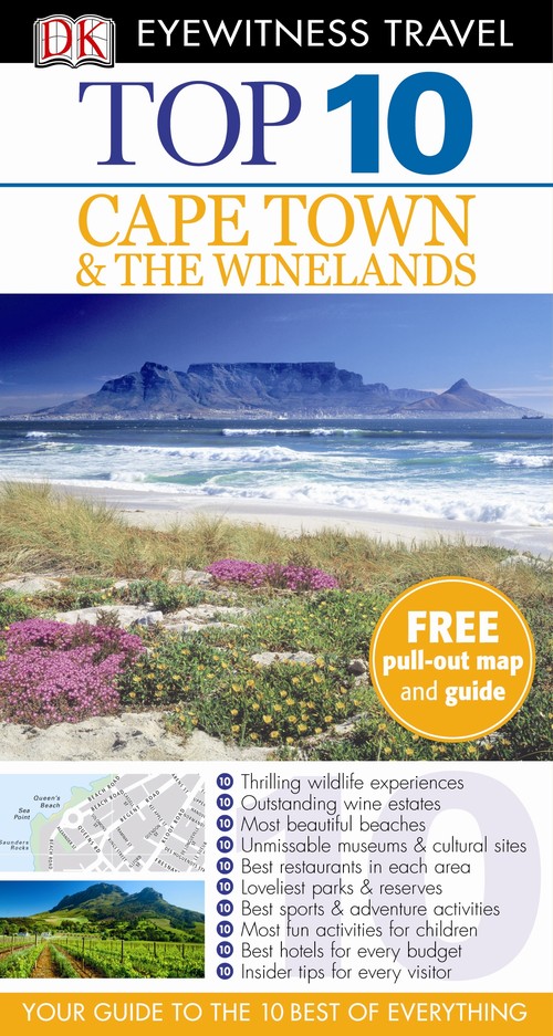 DK Eyewitness Top 10 Travel Guide: Cape Town and the Winelands