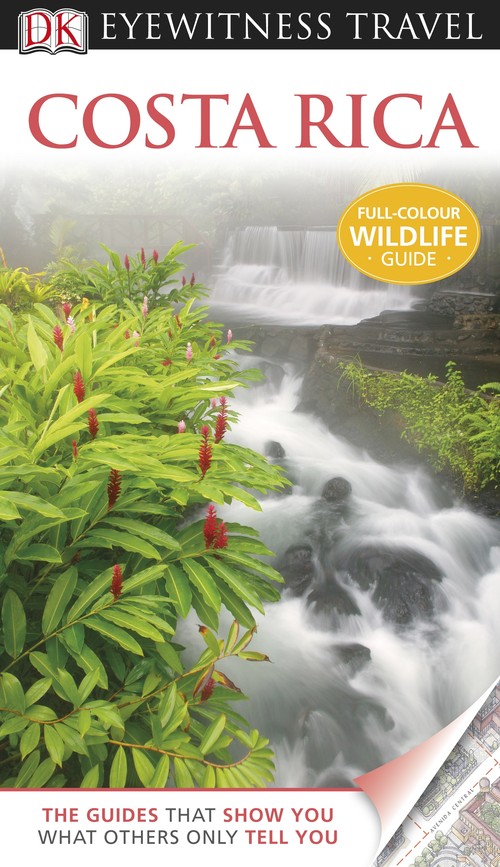 DK Eyewitness Travel Guide: Costa Rica