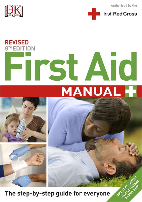 First Aid Manual 9th Edition Irish Edition
