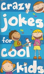Crazy Jokes for Cool Kids