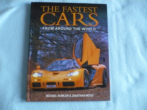 The Fastest Cars from Around the World