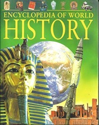 Encyclopedia of World History: From the Stone Age to the 21st Century (2006-05-03)