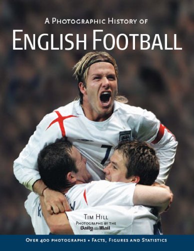 Photographic History of English Football