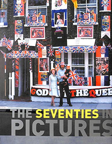 The Seventies in Pictures