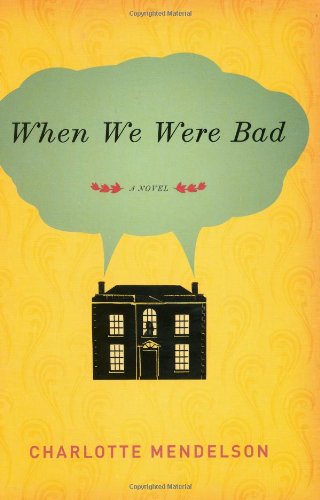 When we Were Bad