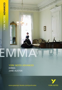 Emma: York Notes Advanced - everything you need to study and prepare for the 2027, 2028 exams