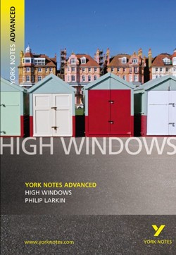 High Windows: York Notes Advanced - everything you need to study and prepare for the 2027, 2028 exams