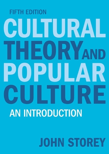 Cultural Theory and Popular Culture