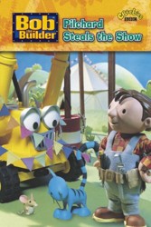 Bob the Builder: Pilchard Steals the Show