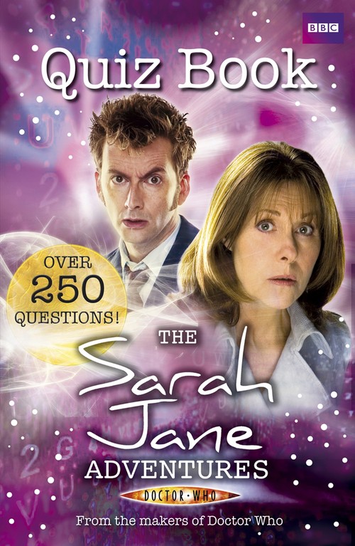 Sarah Jane Adventures: Quiz Book
