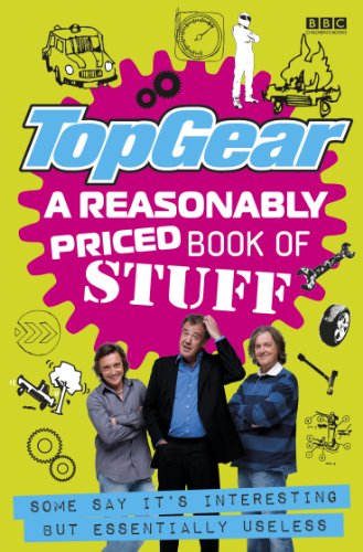 Top Gear: A Reasonably Priced Book of Useless Stuff