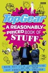 Top Gear: A Reasonably Priced Book of Useless Stuff