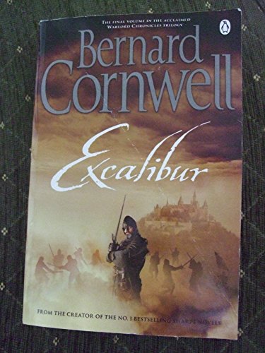 Excalibur: A Novel of Arthur (Warlord Chronicles)