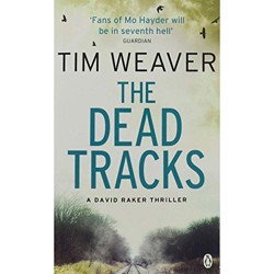 The Dead Tracks: David Raker Missing Persons #2