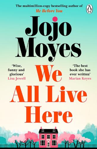 Jojo Moyes - We All Live Here