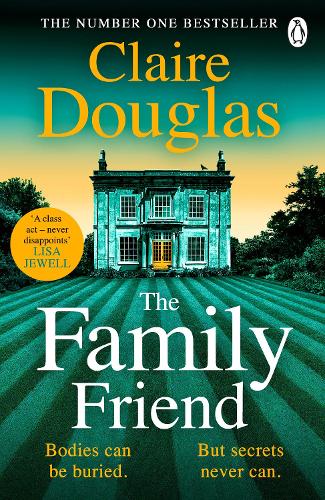 Claire Douglas - The Family Friend