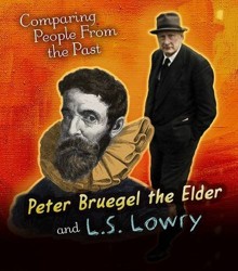 Pieter Bruegel the Elder and L.S. Lowry