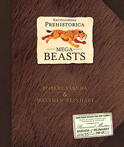Encyclopedia Prehistorica Mega-Beasts