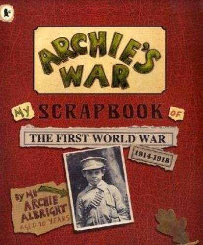 Archie's War: A Child's Guide To The Gre