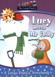 Large Family: Lucy Large Meets Mr Chilly